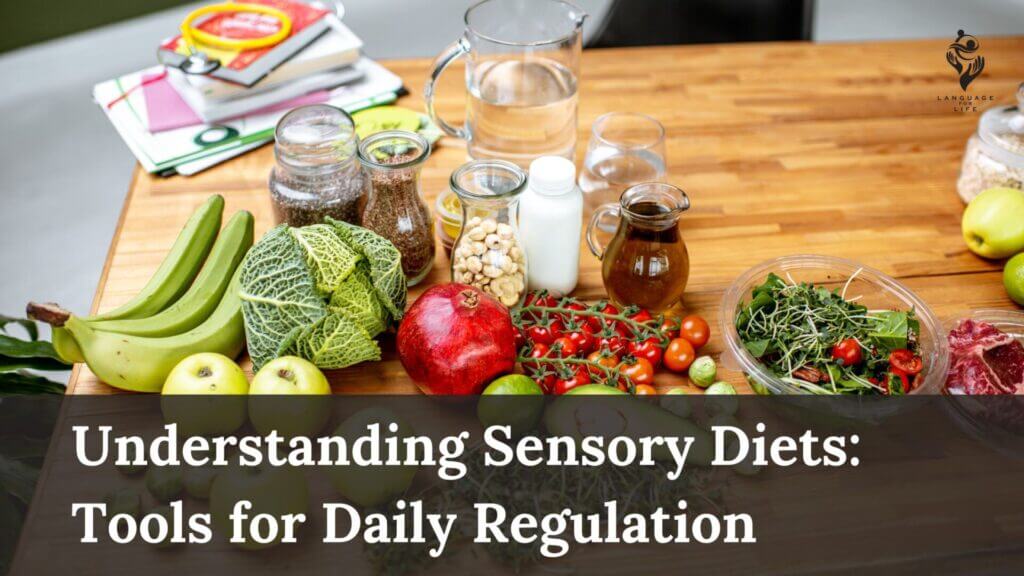 Sensory Diets